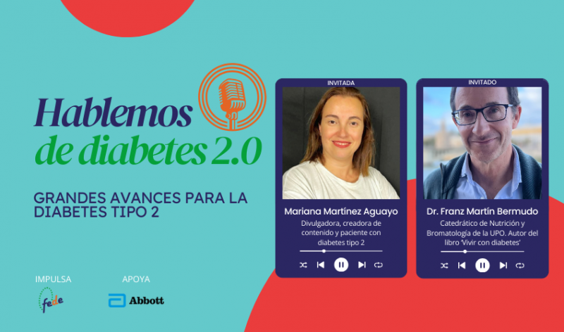 Hablemos de Diabetes 2.0 | 76. Grandes avances para la diabetes tipo 2