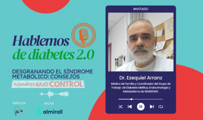 Hablemos de diabetes 2.0 | 74. Desgranando el síndrome metabólico: Consejos